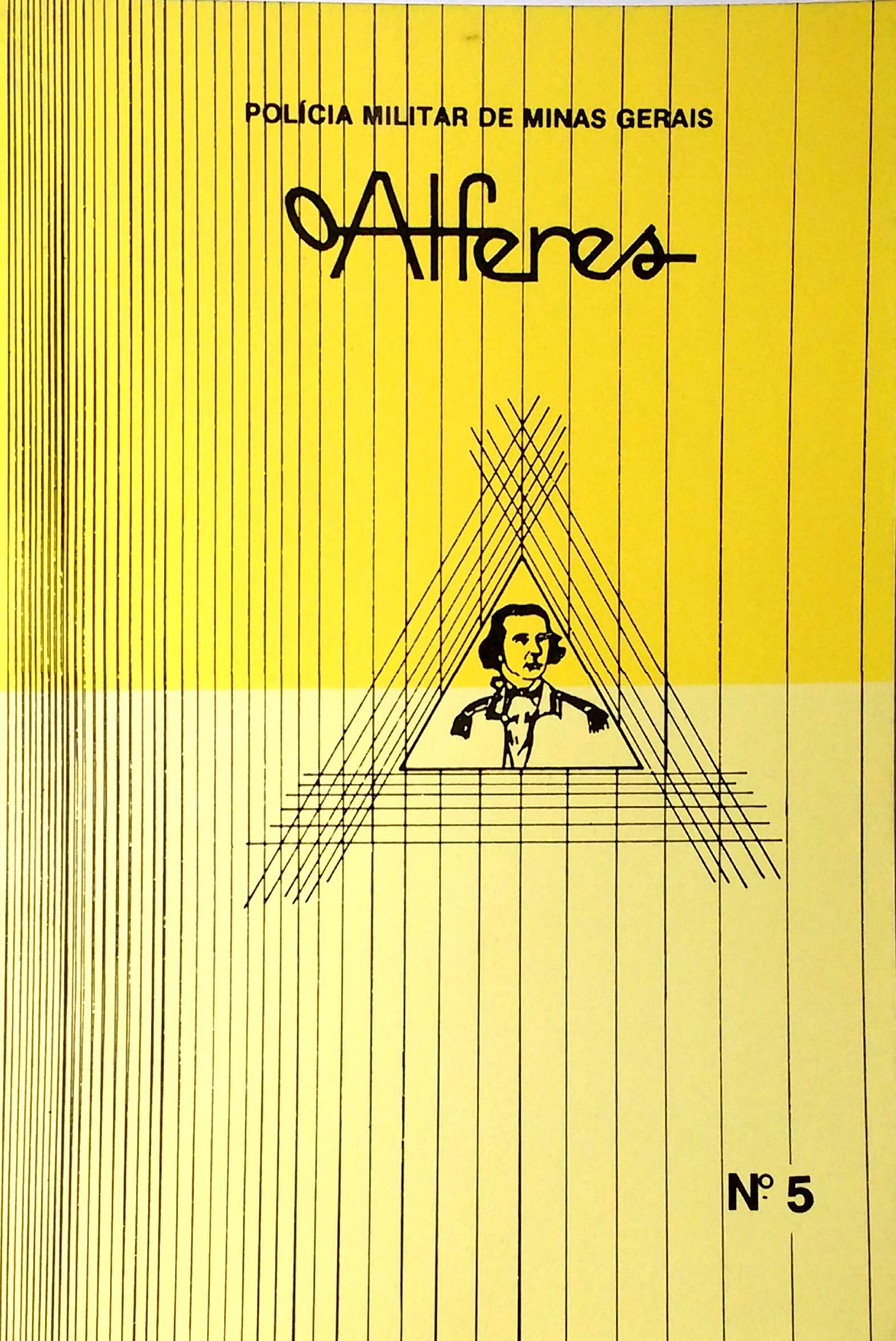 					Visualizar v. 3 n. 5 (1985): O ALFERES - JANEIRO/ABRIL 1985
				
